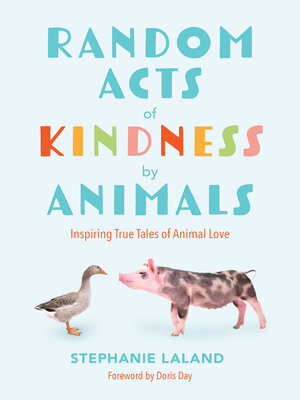 cover image of Random Acts of Kindness by Animals